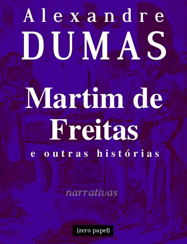  Martim de Freitas e outras histórias(Kobo/電子書)