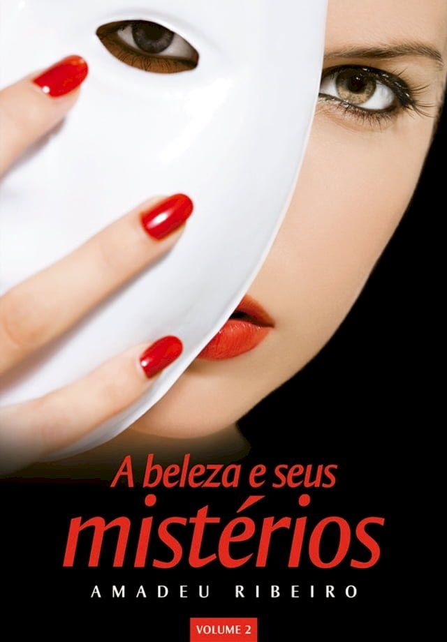  A beleza e seus mistérios(Kobo/電子書)