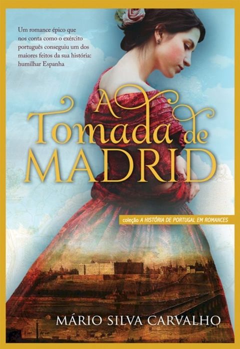 A Tomada de Madrid(Kobo/電子書)