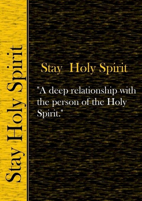 Stay Holy Spirit(Kobo/電子書)