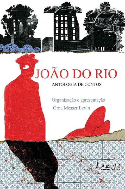 Jo&atilde;o do Rio - antologia de contos(Kobo/電子書)