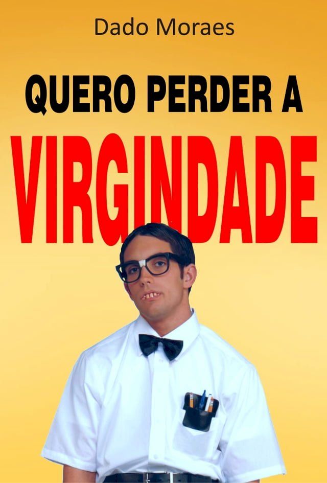  Quero perder a virgindade(Kobo/電子書)