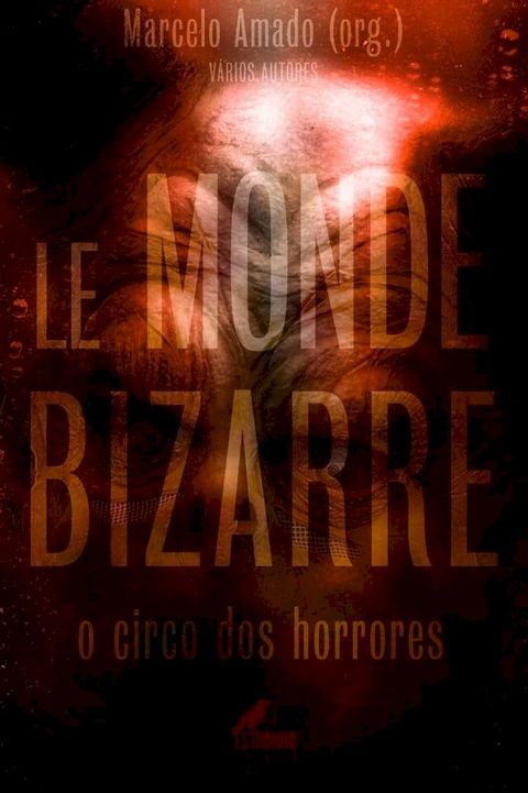 Le Monde Bizarre(Kobo/電子書)