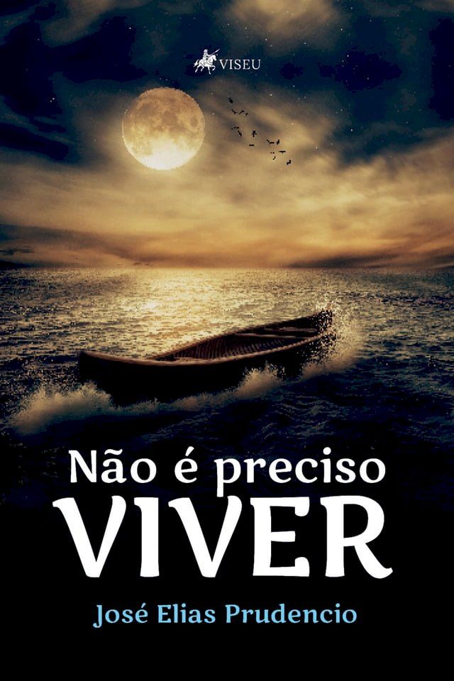  Não é preciso viver(Kobo/電子書)