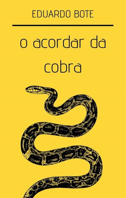 O acordar da cobra(Kobo/電子書)