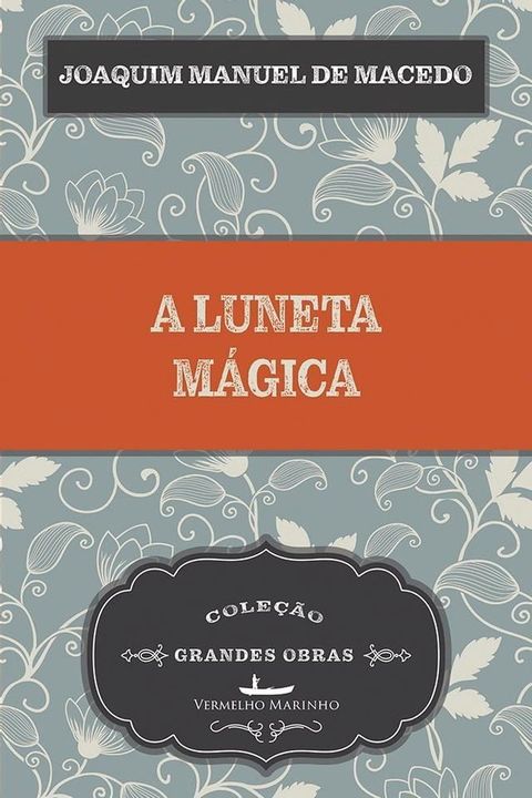 A Luneta M&aacute;gica(Kobo/電子書)