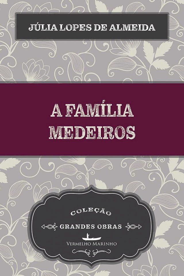  A Família Medeiros(Kobo/電子書)