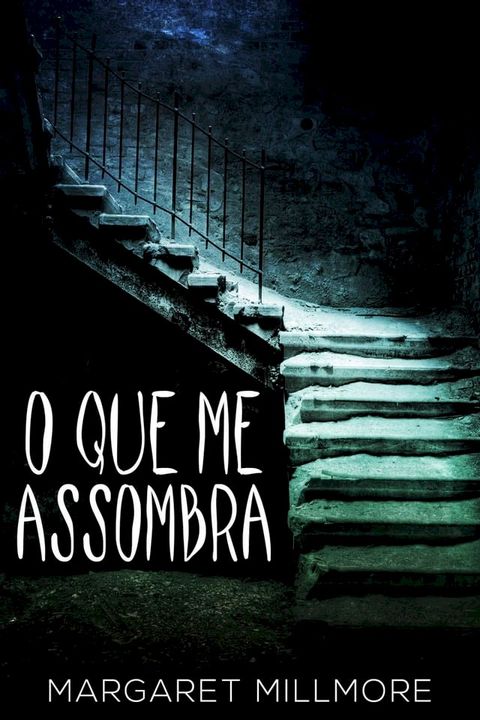 O Que Me Assombra(Kobo/電子書)