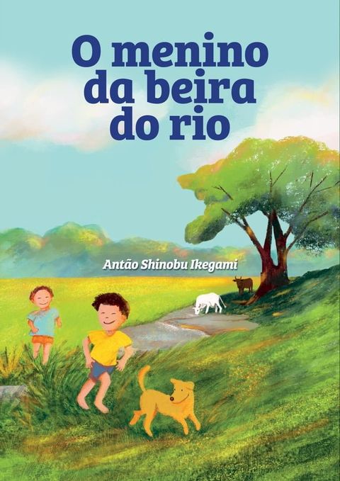 O menino da beira do rio(Kobo/電子書)