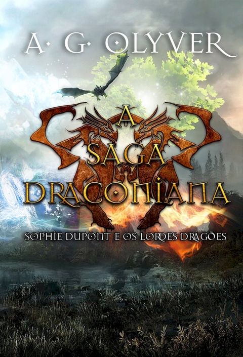 A Saga Draconiana (Vol. II) - Sophie Dupont e os Lordes Dragões(Kobo/電子書)