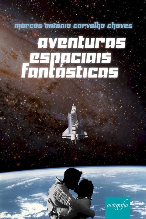 Aventuras espaciais fant&aacute;sticas(Kobo/電子書)