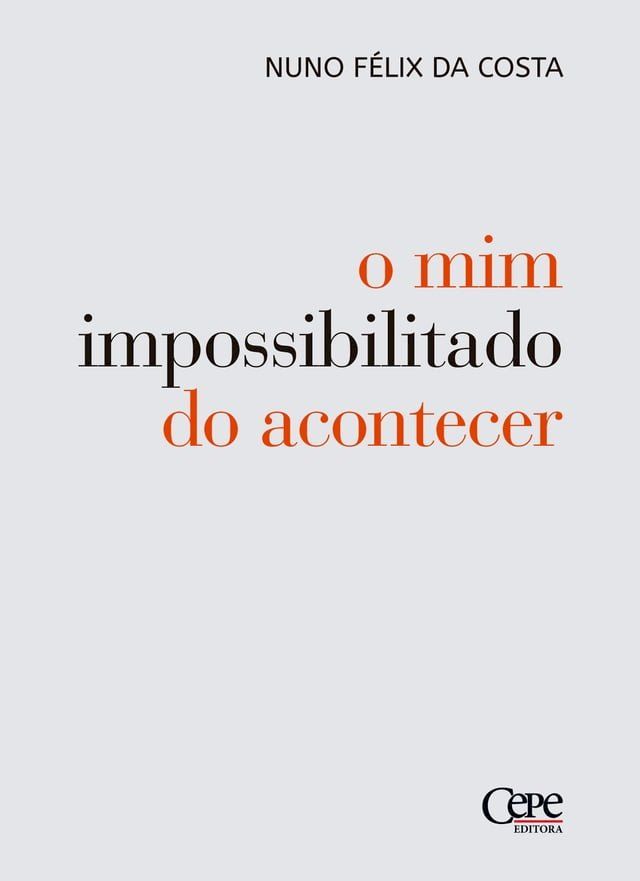  O mim impossibilitado do acontecer(Kobo/電子書)