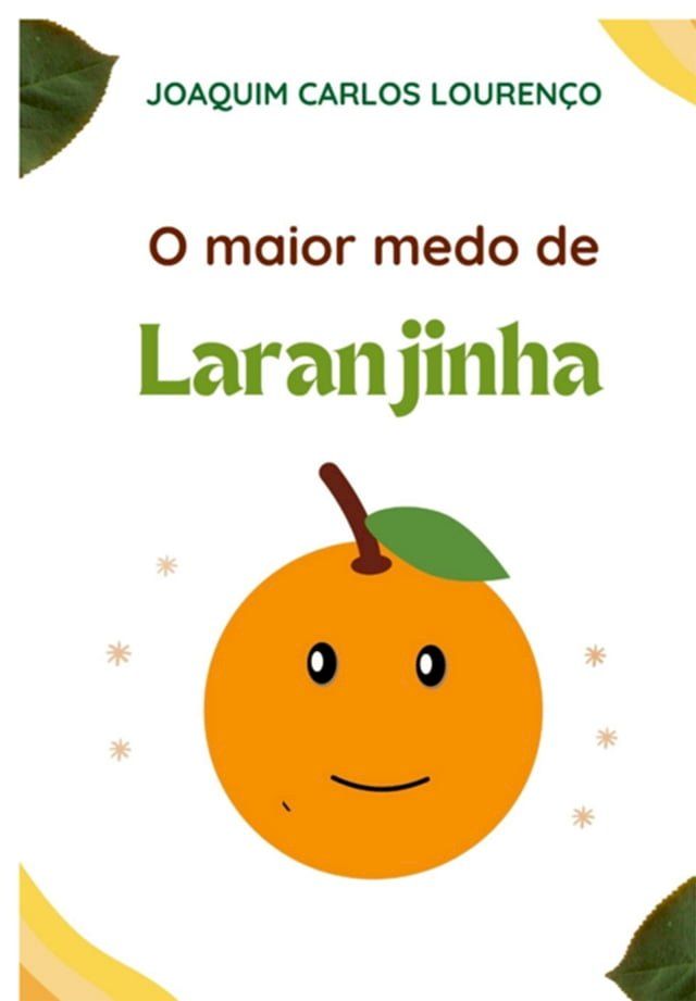  O Maior Medo De Laranjinha(Kobo/電子書)