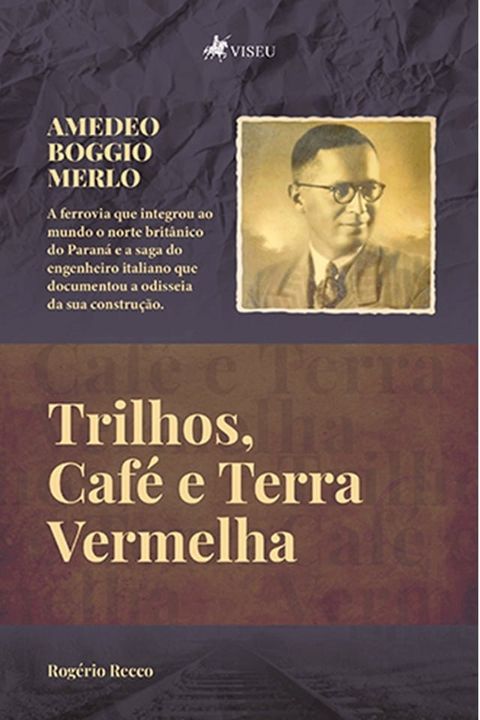 Trilhos, Caf&eacute; e Terra Vermelha(Kobo/電子書)