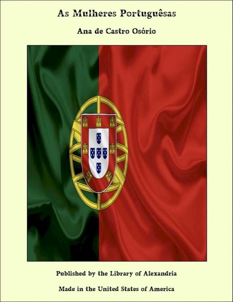 As Mulheres Portugu&ecirc;sas(Kobo/電子書)