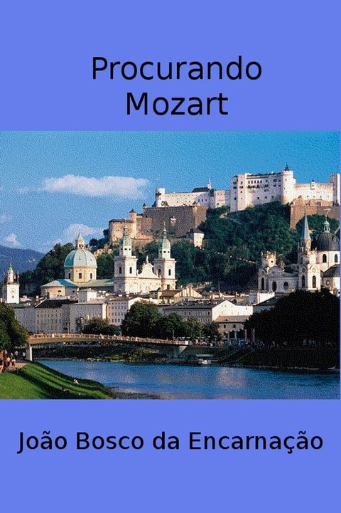 Procurando Mozart(Kobo/電子書)