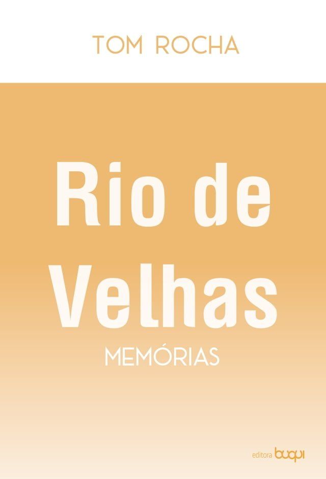  Rio de velhas memórias(Kobo/電子書)