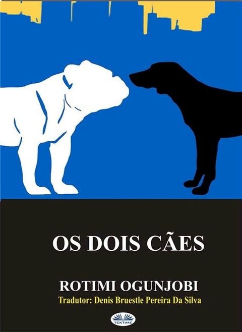 Os Dois C&atilde;es(Kobo/電子書)