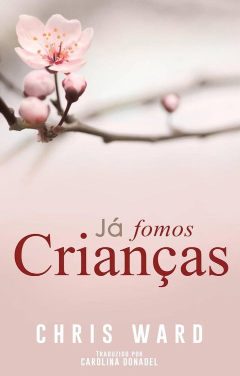 J&aacute; Fomos Crian&ccedil;as(Kobo/電子書)