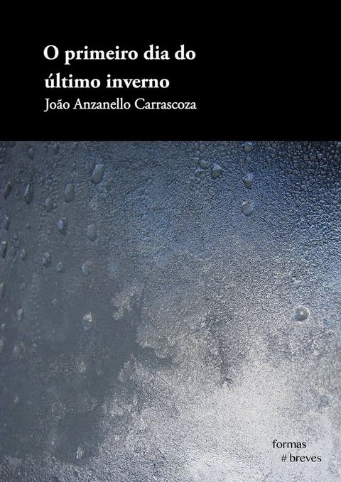 O primeiro dia do &uacute;ltimo inverno(Kobo/電子書)