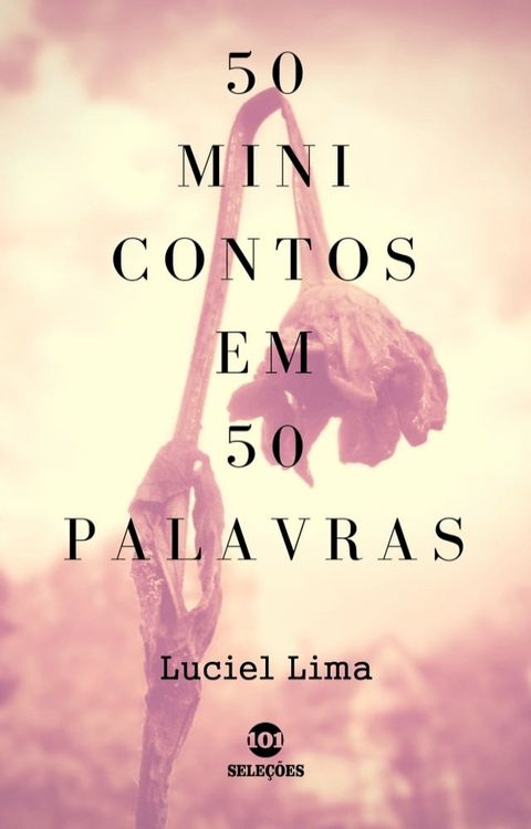 50 Minicontos em 50 palavras(Kobo/電子書)