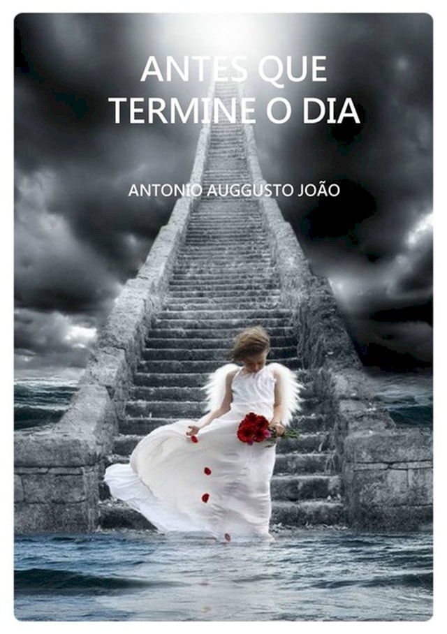  Antes Que Termine O Dia(Kobo/電子書)