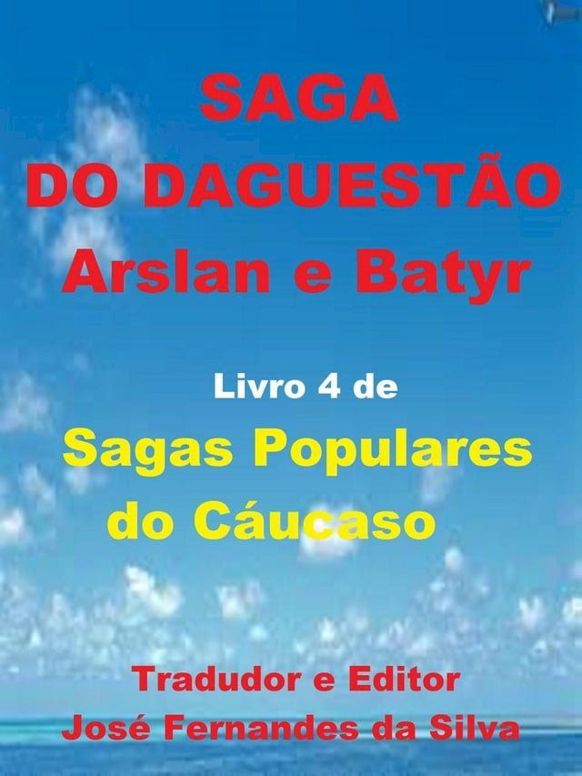  Saga do Daguestão - Arslan e Batyr(Kobo/電子書)