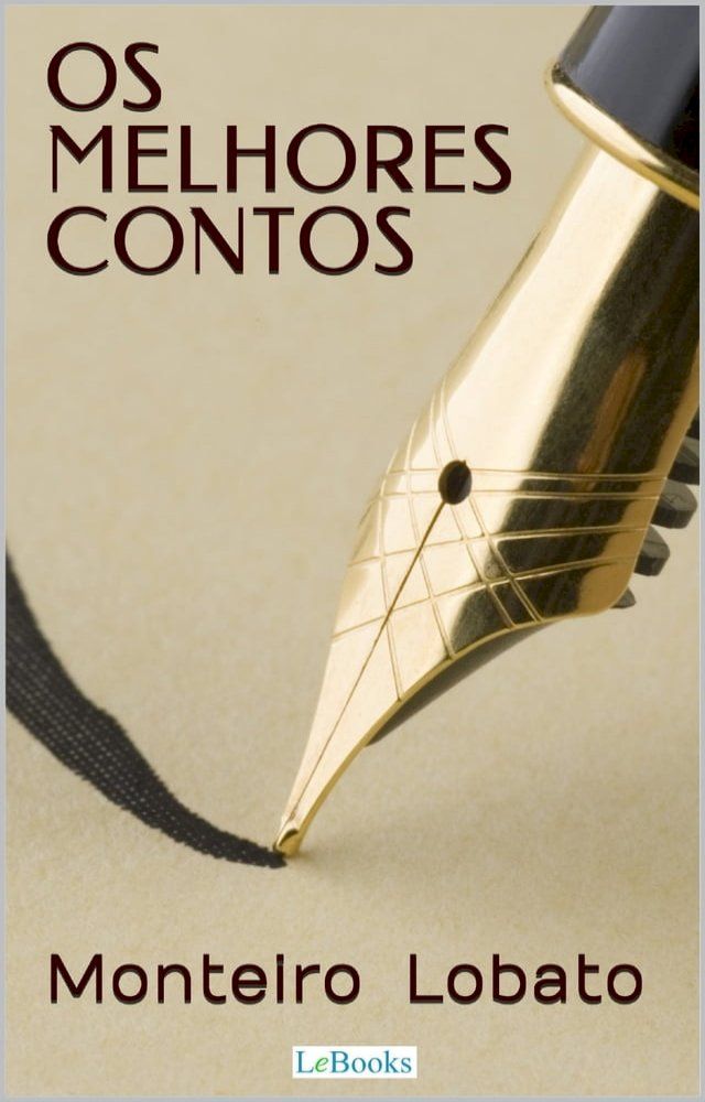  Os Melhores Contos de Monteiro Lobato(Kobo/電子書)