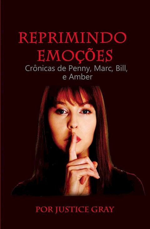 Reprimindo Emo&ccedil;&otilde;es(Kobo/電子書)