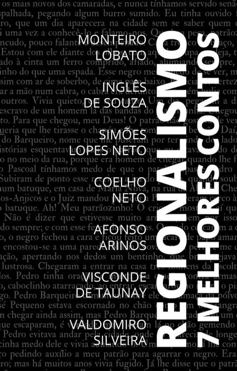 7 Melhores Contos - Regionalismo(Kobo/電子書)