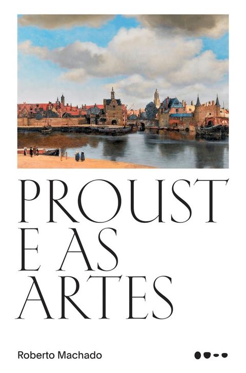 Proust e as artes(Kobo/電子書)