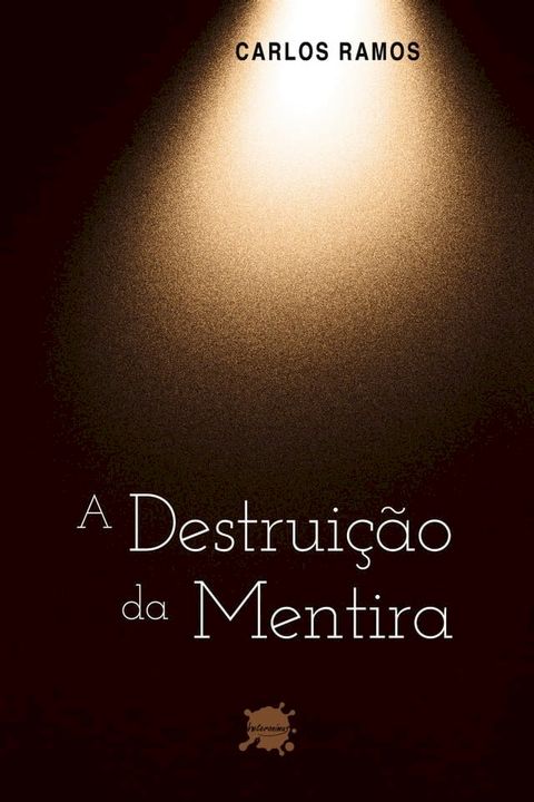 A Destruição da Mentira(Kobo/電子書)