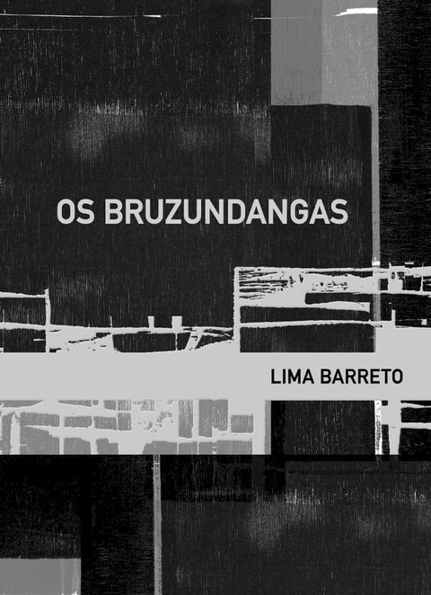 Os bruzundangas(Kobo/電子書)