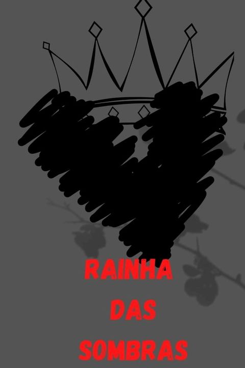 Rainha Das Sombras(Kobo/電子書)