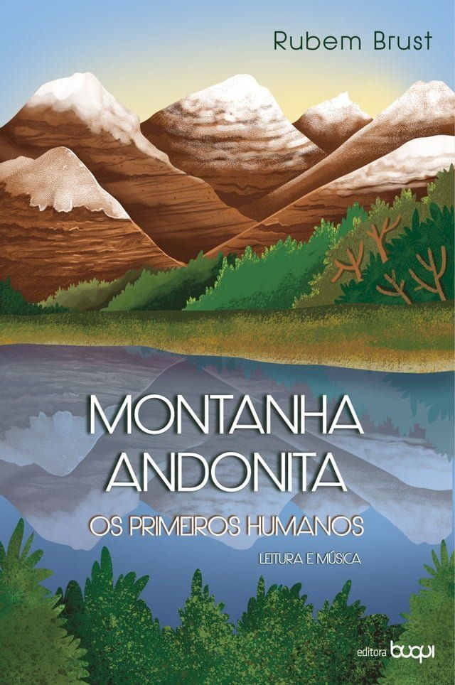  Montanha Andonita: Os primeiros humanos(Kobo/電子書)