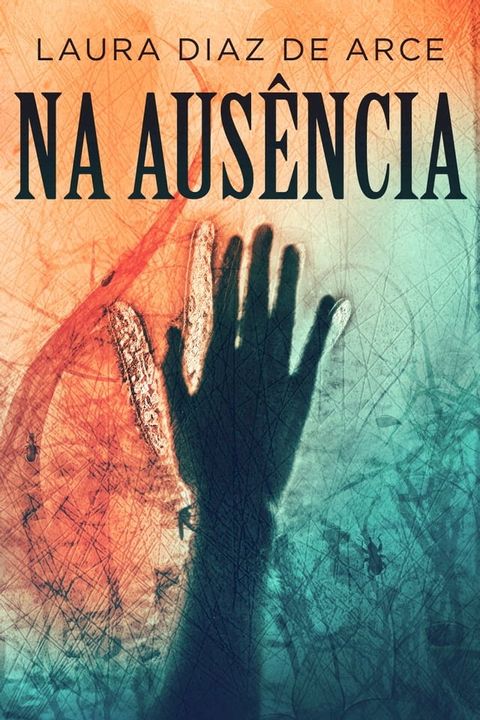 Na Ausência(Kobo/電子書)