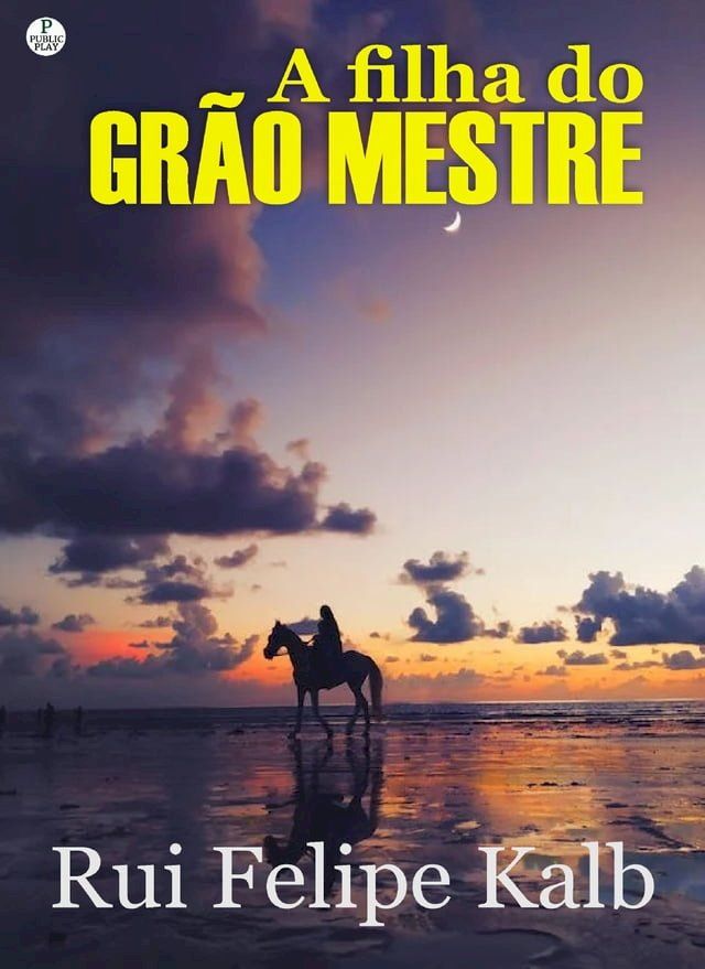  A Filha do Gr&atilde;o Mestre(Kobo/電子書)