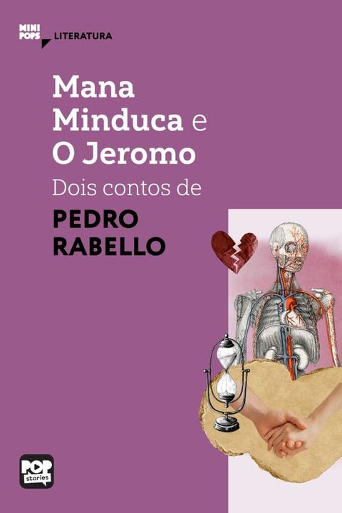 Mana Minduca e O Jeromo - dois contos de Pedro Rabelo(Kobo/電子書)