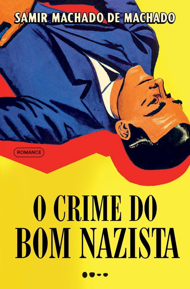  O crime do bom nazista(Kobo/電子書)