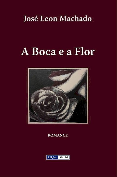 A Boca e a Flor(Kobo/電子書)