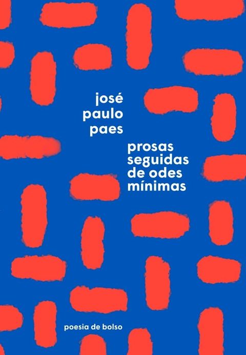 Prosas seguidas de Odes mínimas (Edição de bolso)(Kobo/電子書)