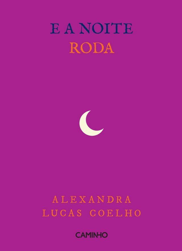  E a Noite Roda(Kobo/電子書)