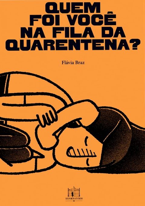 Quem foi voc&ecirc; na fila da quarentena?(Kobo/電子書)