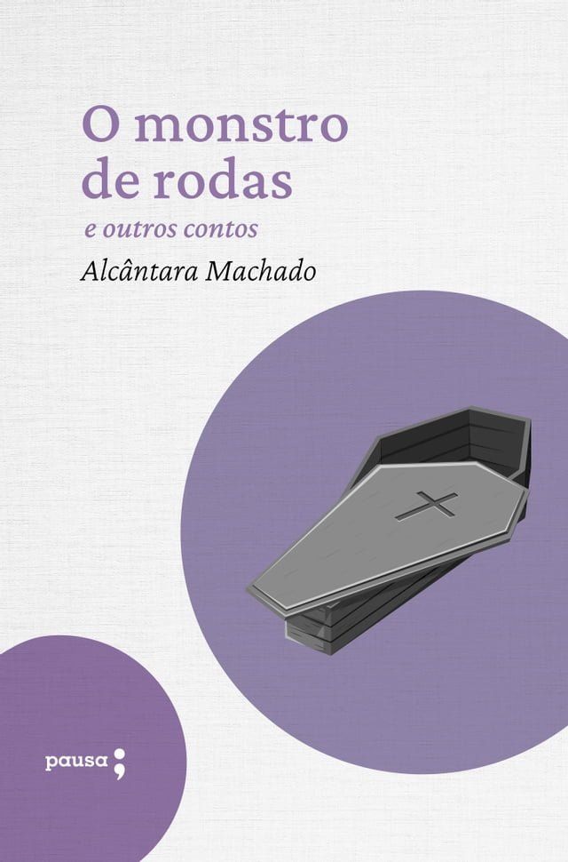  O monstro de rodas e outros outros contos(Kobo/電子書)