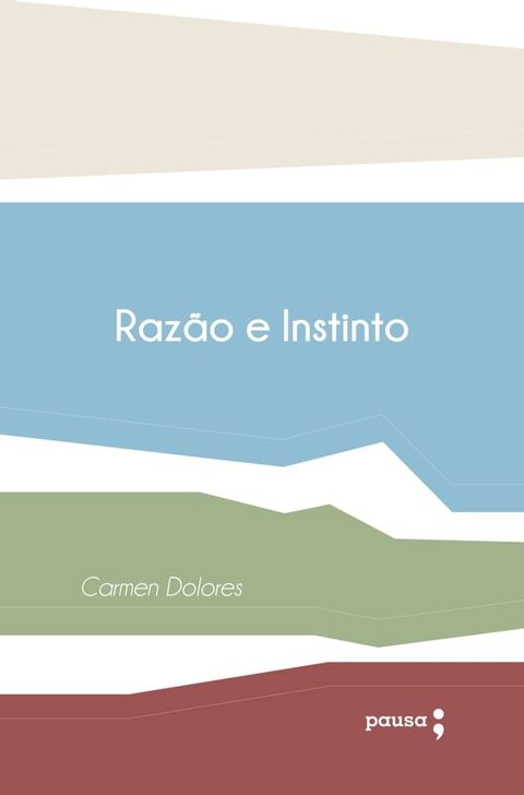 Raz&atilde;o e instinto(Kobo/電子書)