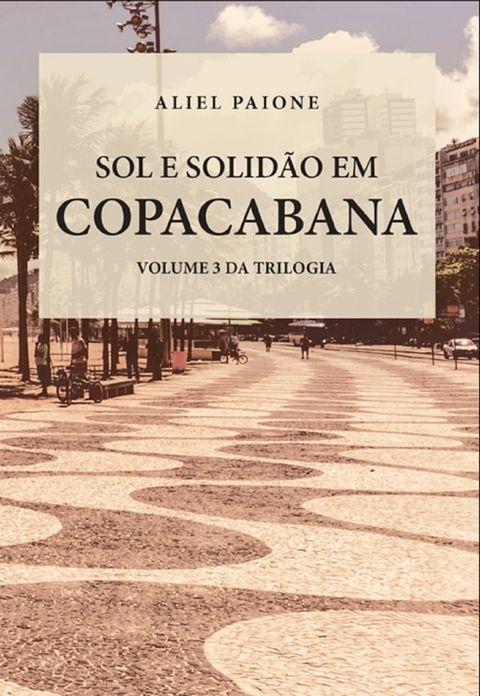 Sol e Solid&atilde;o em Copacabana(Kobo/電子書)