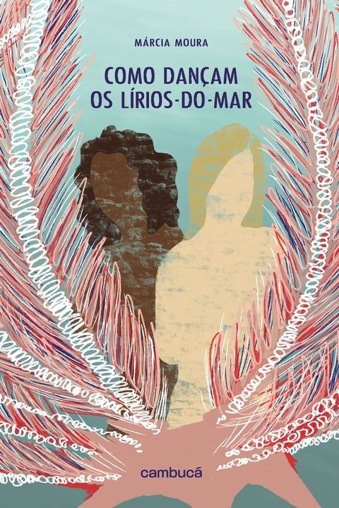 Como dan&ccedil;am os l&iacute;rios-do-mar(Kobo/電子書)