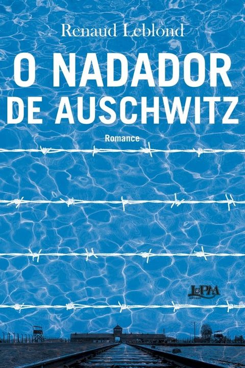 O nadador de Auschwitz(Kobo/電子書)