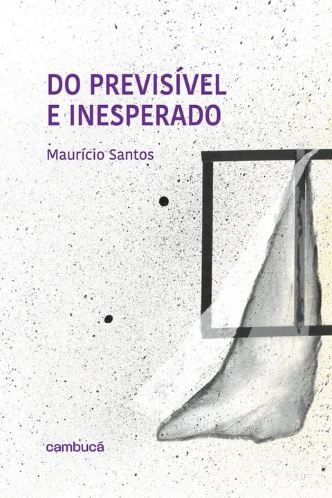 Do previs&iacute;vel e inesperado(Kobo/電子書)