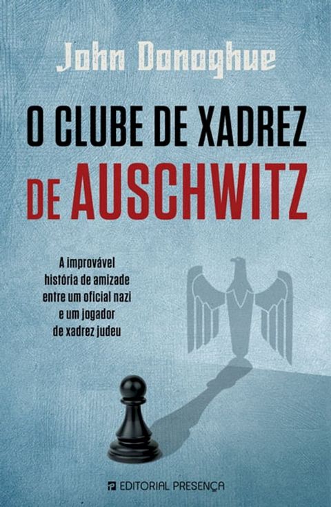 O Clube de Xadrez de Auschwitz(Kobo/電子書)